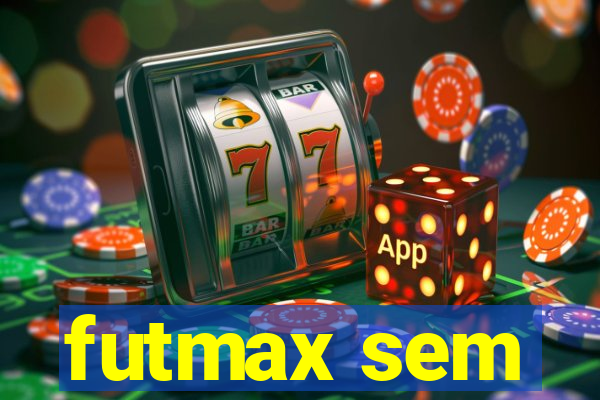 futmax sem